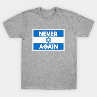 Never Again T-Shirt